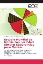Estudio Mundial de Matriculas por Edad Simple