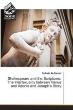 Shakespeare and the Scriptures: The Intertexuality between Venus and Venus and Adonis and Joseph's Story