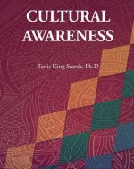 A Road to Cultural Competency: Developing Cultural Awareness