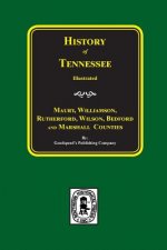Maury, Williamson, Rutherford, Wilson, Bedford, and Marshall Counties, History Of.