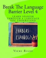 Break The Language Barrier Level 4