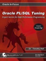 Oracle Pl/SQL Tuning: Expert Secrets for High Performance Programming