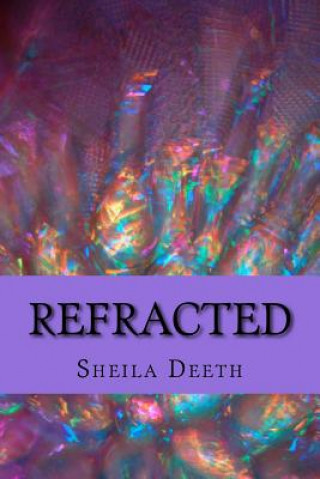 Refracted