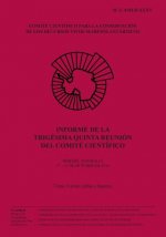 Informe de la Trigésima quinta reunión del Comité Científico - Tomo 1: Hobart, Australia, 17-21 octubre 2016