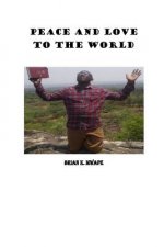 Peace and Love to the World: God is love
