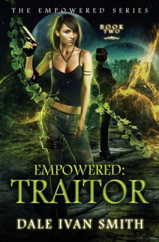 Empowered: Traitor