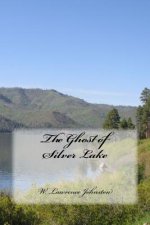 Ghost of Silver Lake