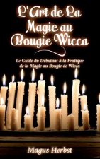 L'Art de La Magie au Bougie Wicca