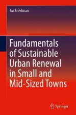 Fundamentals of Sustainable Urban Renewal in Small and Mid-Sized Towns