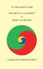 Polaritat und Einheit in Geist und Physik