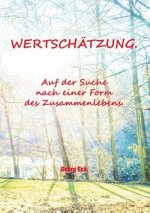 Wertschätzung.