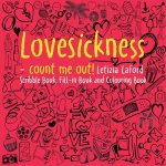 Lovesickness - count me out!