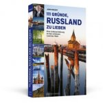 111 Gründe, Russland zu lieben