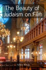 The Beauty of Judaism on Film