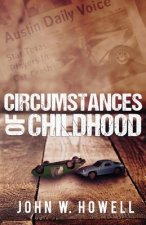 Circumstances of Childhood