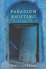 Paradigm Shifting: Guiding Evolution from the Inside
