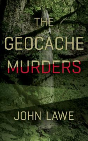 The Geocache Murders