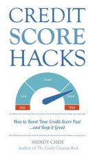 Credit Score Hacks: How to Boost Your Credit Score Fast and Keep it Great