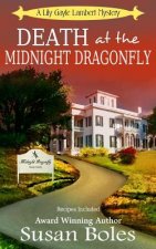 Death at the Midnight Dragonfly: A Lily Gayle Lambert Mystery