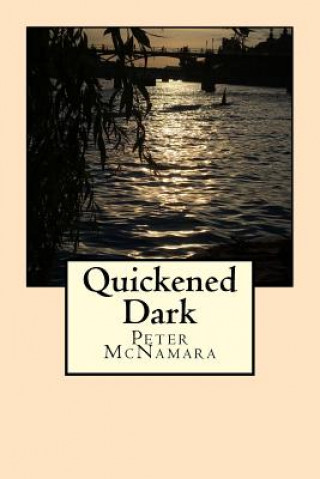 Quickened Dark