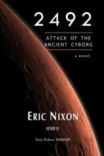 2492: Attack Of The Ancient Cyborg