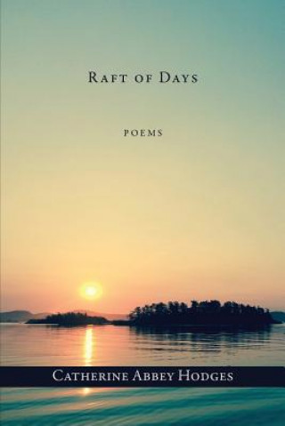 Raft of Days