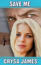 Save Me: A Romantic Suspense