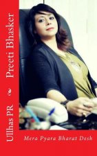 Preeti Bhasker: Mera Pyara Bharat Desh