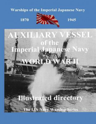 Printing and selling books: Auxiliary Vessel of the Imperial Japanese Navy World WAR II