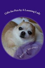 Gifts for Pets by A Looming Lady