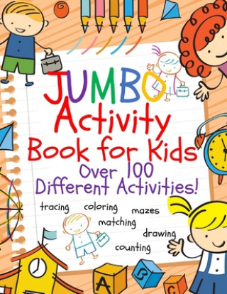 Jumbo Activity Book for Kids (Busy Hands Books)(Puha kötésű)