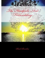 The Headpoke And Firewedding