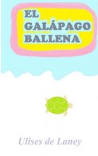 El galápago ballena