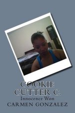 Cookie Cutter C.: Innocence Won