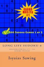 Long Life Sudoku 4: Sudoku is My Life Style #4