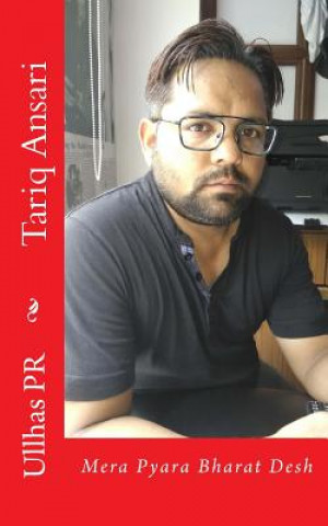 Tariq Ansari: Mera Pyara Bharat Desh