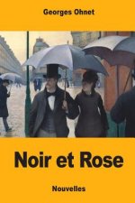 Noir et Rose