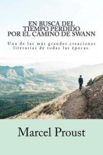 En Busca del Tiempo Perdido - Por el Camino de Swann