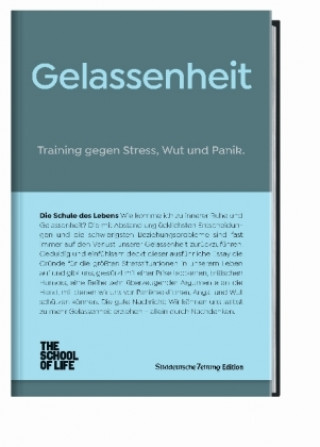 Gelassenheit - Zeit für ein gutes Leben