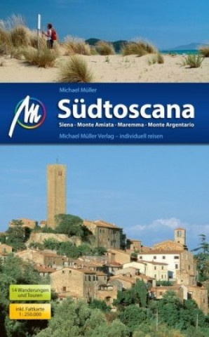 Südtoscana Reiseführer Michael Müller Verlag