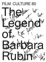 The Legend of Barbara Rubin - Film Culture 80