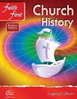 Faith First Legacy Edition Junior High - Church History Student Book