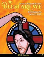 Blest Are We Faith and Word Edition