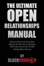 Ultimate Open Relationships Manual