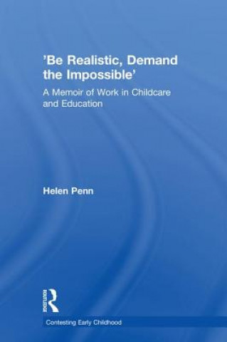 'Be Realistic, Demand the Impossible'
