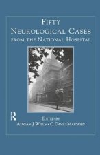 Fifty Neurological Cases from the National Hospital