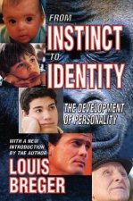 From Instinct to Identity