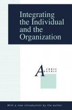 Integrating the Individual and the Organization