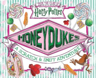 Honeydukes: A Scratch and Sniff Adventure