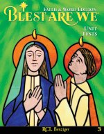 Blest Are We Faith and Word Edition